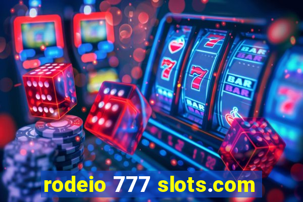 rodeio 777 slots.com